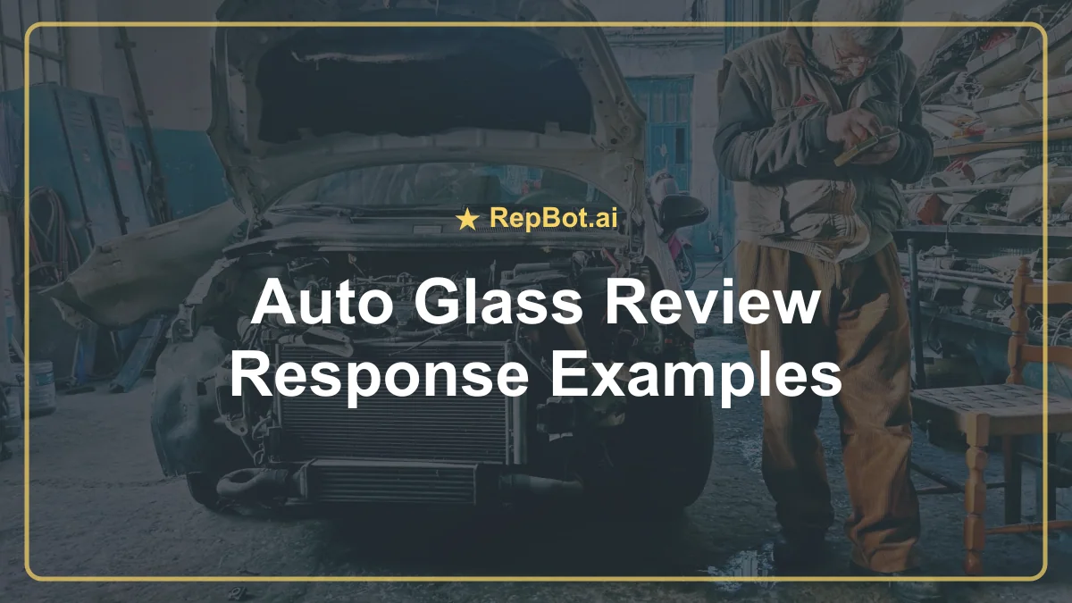 Auto glass technician replacing a windshield in a repair shop with review response examples overlay