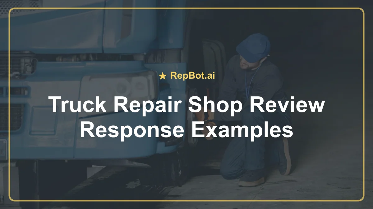 Diesel mechanic working on a semi truck in a repair bay for a guide to truck repair shop review responses.