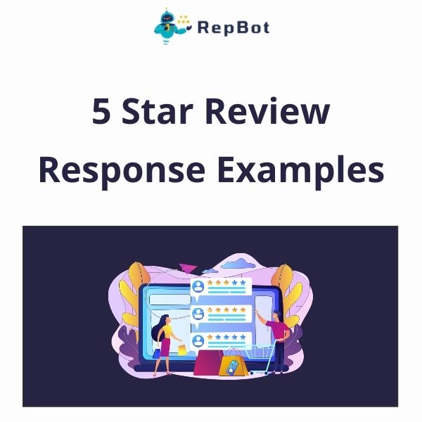 An illustration of two people analyzing a computer screen displaying a one-star review, with text above reading "5 Star Review Response Examples".