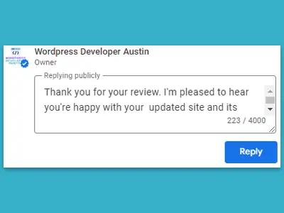 Screenshot of a text box for a business owner replying to a Google review, with the message partially typed and a 'Reply' button below the text area.