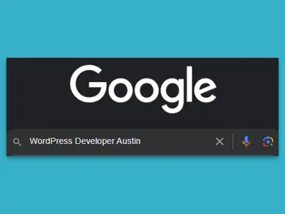 Google search bar displaying a query for 'WordPress Developer Austin' with Google logo and icons visible.